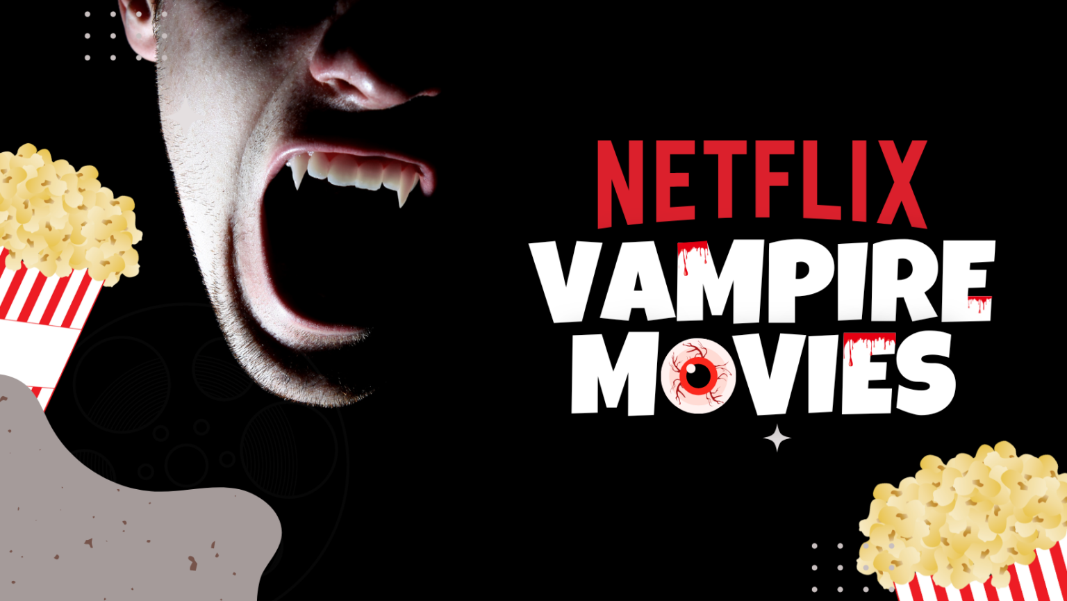 10 Best Vampire Movies on Netflix 2024