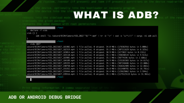 ADB or Android Debug Bridge