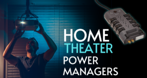Power Managers home theater